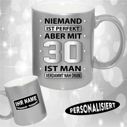 Tasse zum Geburtstag Silber Perfekt 30.