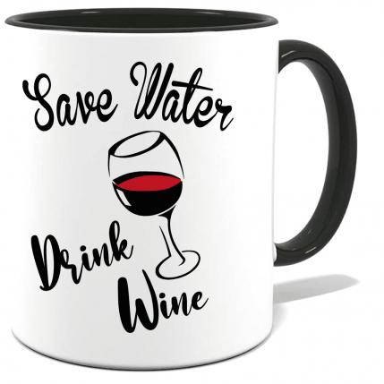 Alkoholmotiv Save Water Drink Wine