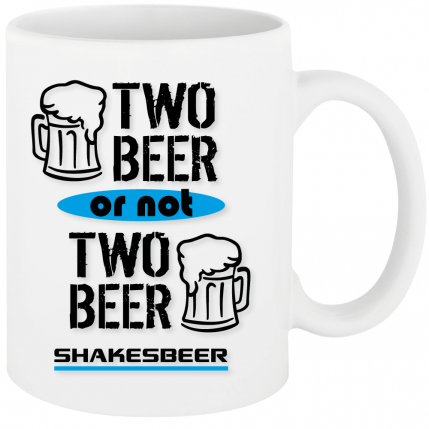 Biermotiv Two Beer or not Two Beer