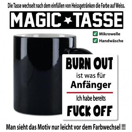 Magic Sprüche Tasse Männer Burn Out