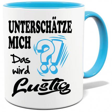 Sprüche Tasse Mann Das wird lustig