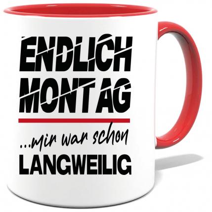 Sprüche Tasse Mann Endlich Montag