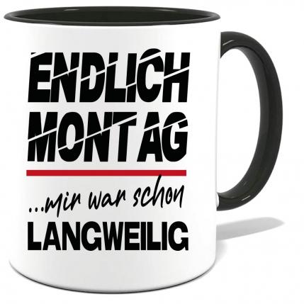 Sprüche Tasse Mann Endlich Montag