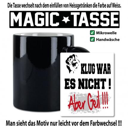 Magic Sprüche Tasse Männer Es war geil