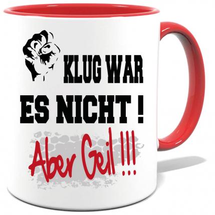 Rote Sprüche Tasse Männer Es war geil