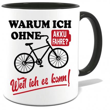 Schwarze Sprüche Tasse Männer Elektrofahrrad fahren