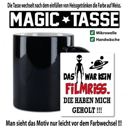 Magic Sprüche Tasse Männer Ufos haben mich geholt