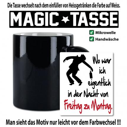 Magic Sprüche Tasse Männer Montag bis Freitag