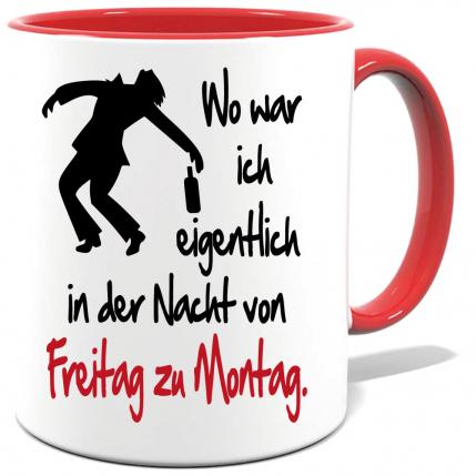 Rote Sprüche Tasse Männer Montag bis Freitag