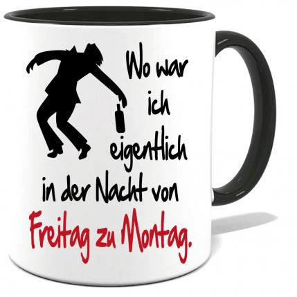 Schwarze Sprüche Tasse Männer Montag bis Freitag