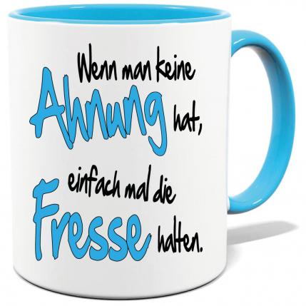 Sprüche Tasse Mann Fresse halten