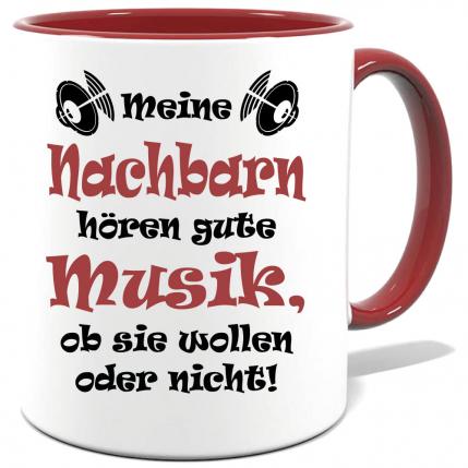 Maroone Sprüche Tasse Männer Nachbarn hören laute Musik