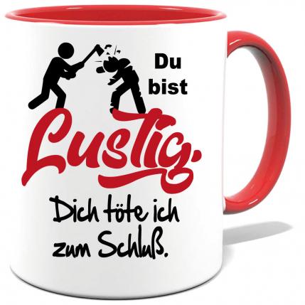 Rote Sprüche Tasse Männer Gewalt Kopf ab