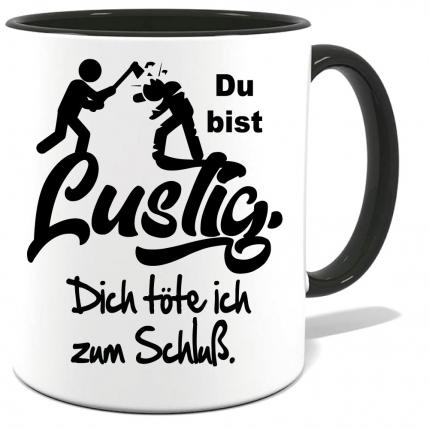 Schwarze Sprüche Tasse Männer Gewalt Kopf ab