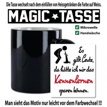 Magic Sprüche Tasse Männer Schlechte Menschen kennenlernen