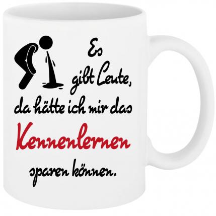 Sprüche Tasse für den Mann. Motiv Leute kennenlernen