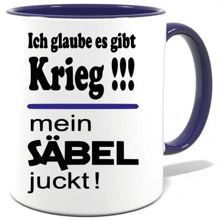 Sprüche Tasse Mann Säbel juckt