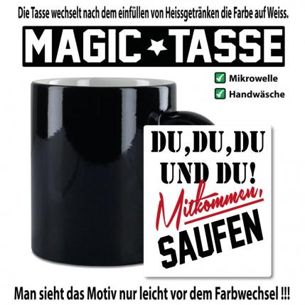 Magic Sprüche Tasse Männer Mitkommen Saufen