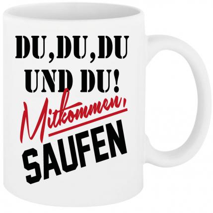 Weisse Sprüche Tasse Männer Mitkommen Saufen