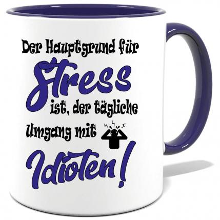 Dunkelblaue Sprüche Tasse Männer Stress mit Idioten