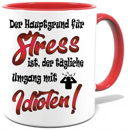 Sprüche Tasse für den Mann. Motiv Stress