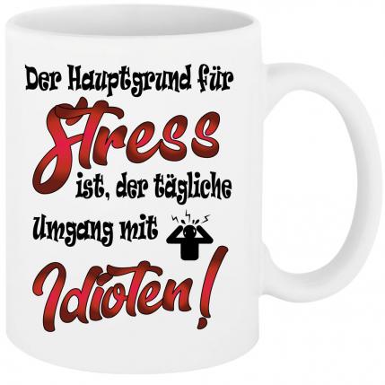 Schwarze Sprüche Tasse Männer Stress mit Idioten