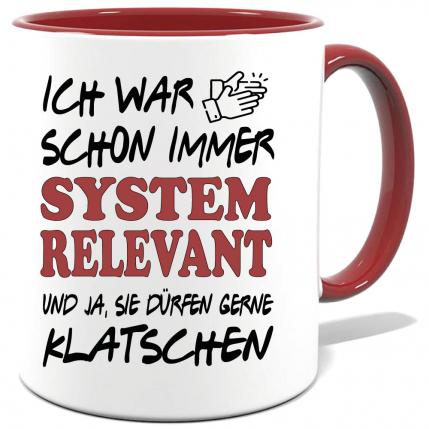 Maroone Sprüche Tasse Männer Systemrelevant