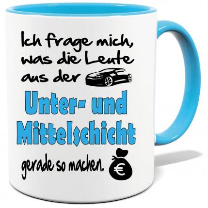 Hellblaue Sprüche Tasse Männer Unterschicht Mittelschicht