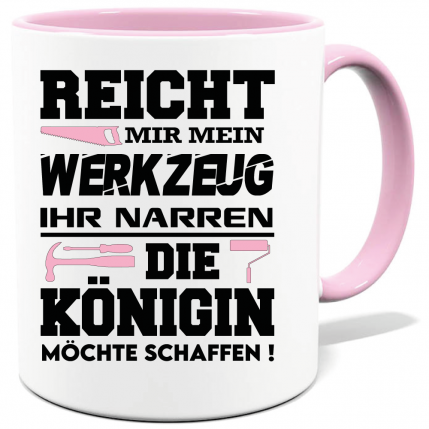 Die Königin will schaffen