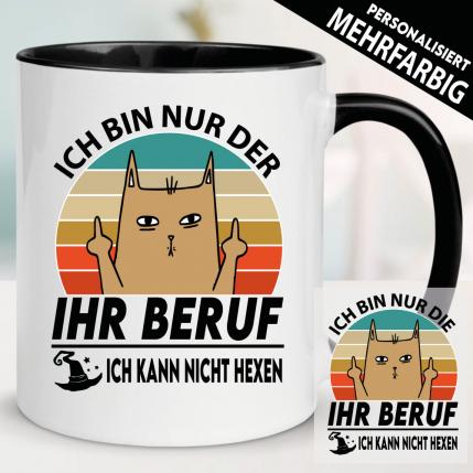 Tasse mit Beruf personalisiert Ich kann nicht Hexen