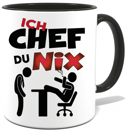 Ich Chef du nix