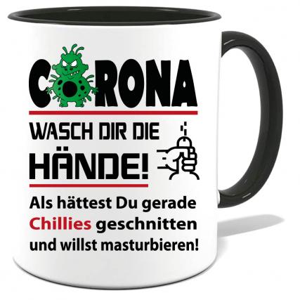 Tasse Schwarz Corona   Chillies und Sex sind wie Corona Virus