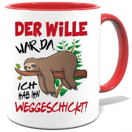 Faultier Tasse Der Wille war da Rot