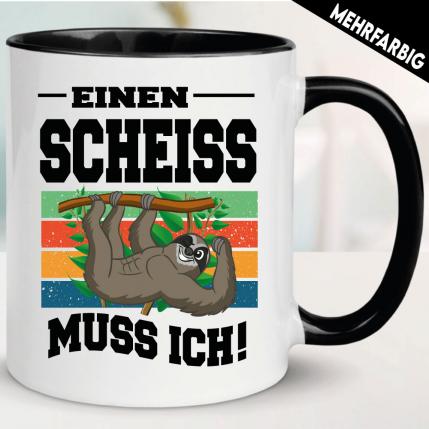 Tasse Faultier Einen Scheiss muss ich Schwarz