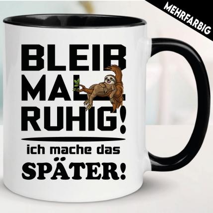 Tasse Faultier Ruhig bleiben Schwarz