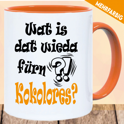 Sprüche Tasse für Frauen mit Motiv Kokolores.