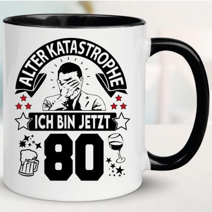 Tasse 80. Geburtstag Eine Katastrophe Schwarz