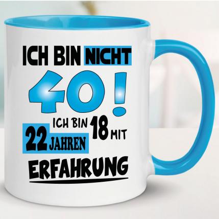 Tasse zum 40. Geburtstag Mit Erfahrung Hellblau