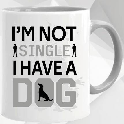 Not Single I Have a Dog