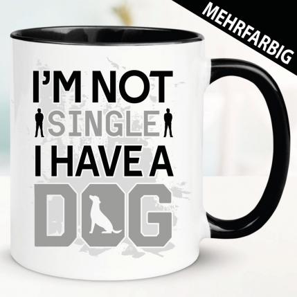 Not Single I Have a Dog. Tasse Hundebesitzer.