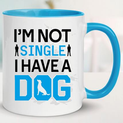 Not Single I Have a Dog