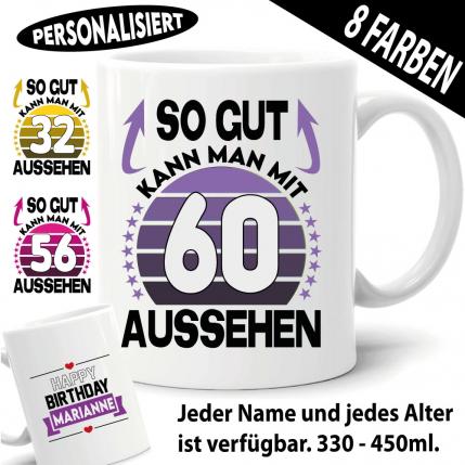 Tasse Geburtstag So gut kann man aussehen