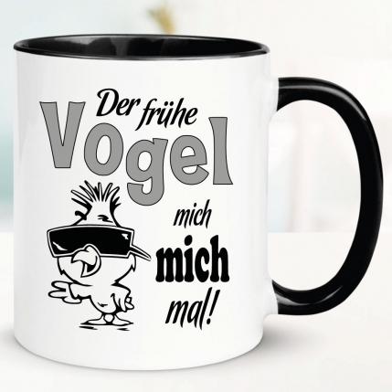 Tasse Der frühe Vogel kann mich mal