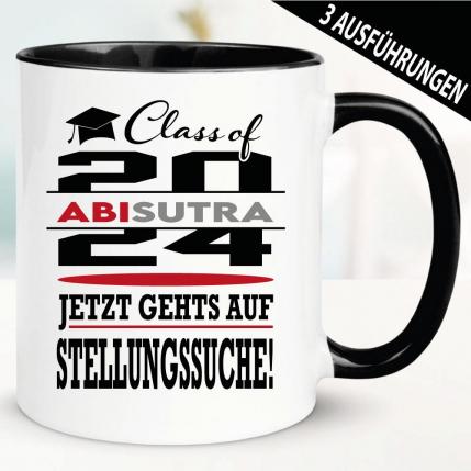 Tasse Abitur. Abisutra. Jetzt geht’s auf Stellungssuche.