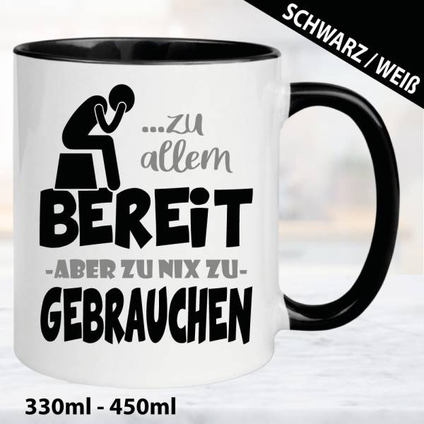 Sprüche-Tasse-Zu-allem-bereit-Zu-nichts-zu-gebrauchen.