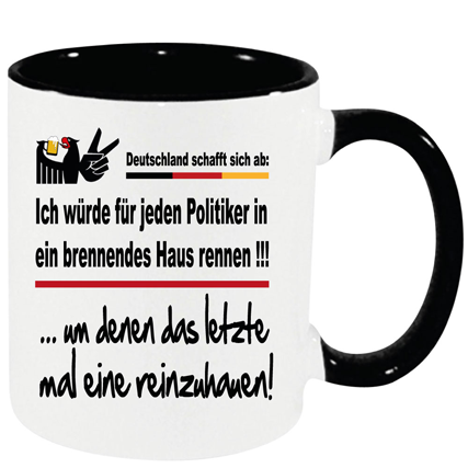 Brennendes Haus. Tasse zur Scheiss Politik in Deutschland.