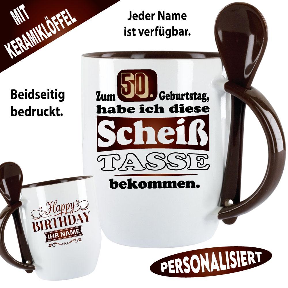 50 Jahre - Meine Scheiss Tasse. Lustiger Becher zum Geburtstag.