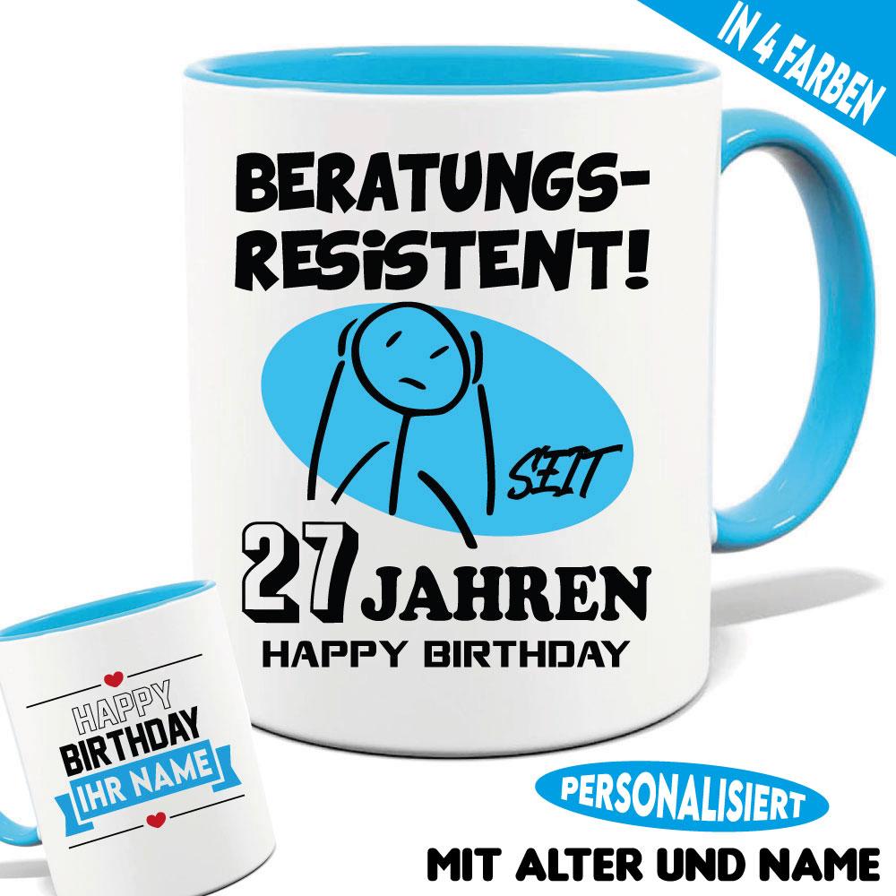 Geburtstagstasse Beratungsresistent