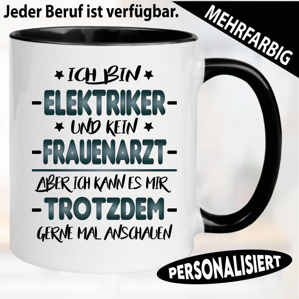 Tasse Beruf personalisiert ich bin kein Frauenarzt.