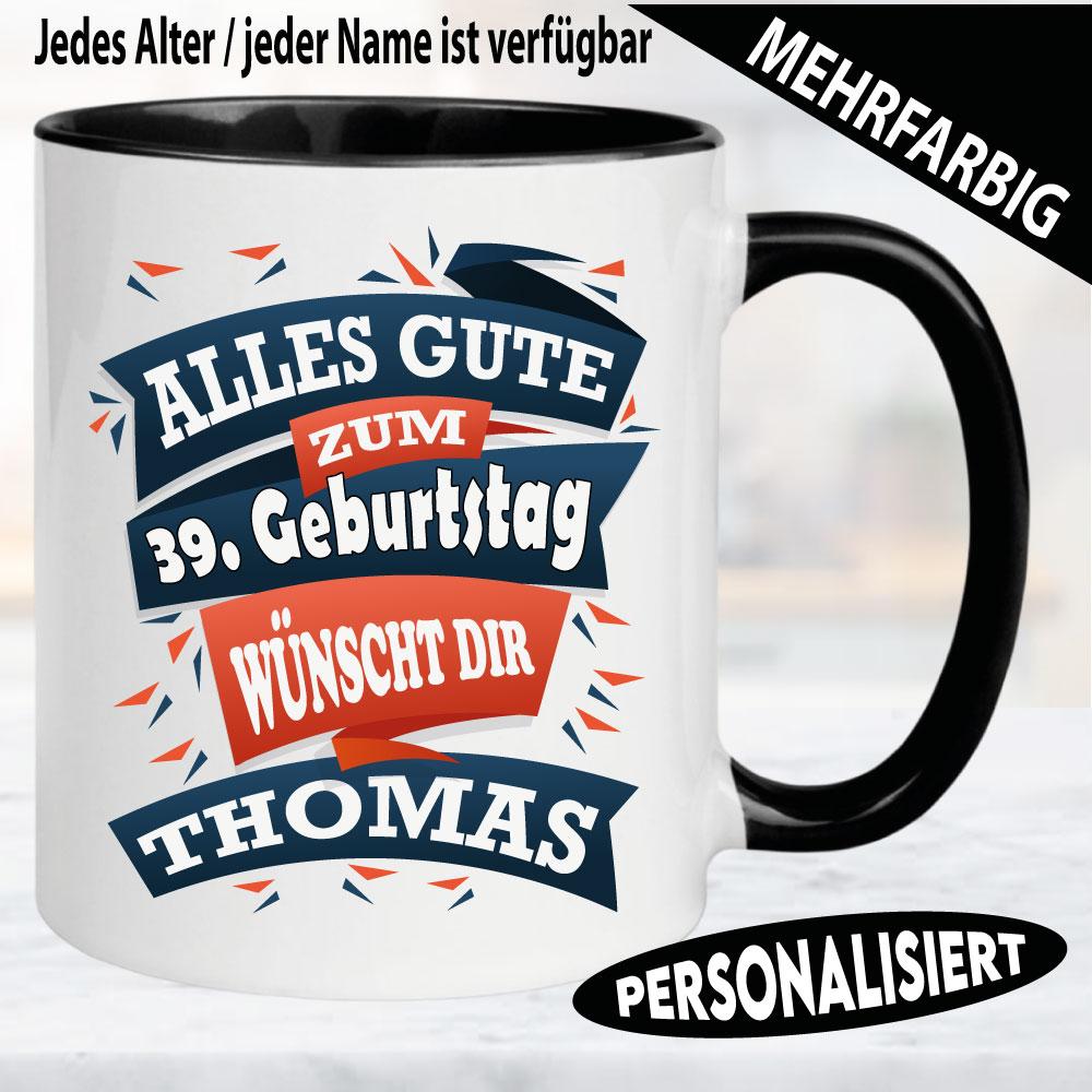 Alles Gute wünscht. Geburtstagstasse personalisiert.